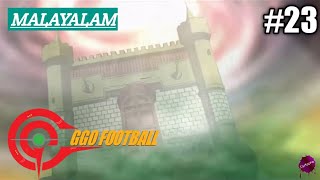 GGO FOOTBALL Malayalam Episode 23 Intensity of the Normandy Formation [upl. by Nuahsyt]