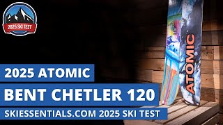 2025 Atomic Bent Chetler 120  SkiEssentialscom Ski Test Review [upl. by Rebak]