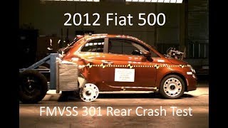 20122019 Fiat 500 FMVSS 301 Rear Crash Test 50 Mph [upl. by Noxaj847]