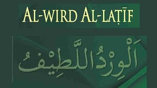 Wird al Latif Imam al Haddad [upl. by Hyacintha]