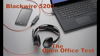 Blackwire 5200 USB Mic test in Open Office [upl. by Ednihek]