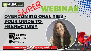 Post Frenectomy Care Webinar with MetroEHS Pediatric Therapy [upl. by Sezen]