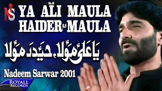 Nadeem Sarwar  Ya Ali Maula 2001 [upl. by Vizza]