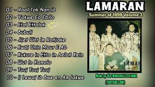 Lamaran  Volume 3 Full Album  Summer of 1999 [upl. by Crissie646]