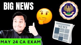 Big News For ICAI May 2024 ICAI CA Examination [upl. by Alcock861]