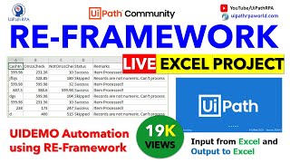 REFramework Live Excel Project UiPath  Input and Output FromTo Excel  UiPath RPA [upl. by Natsuj]