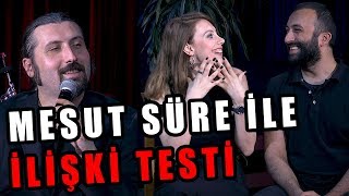 Tahsildaroğlu’nun Sunduğu Mesut Süre İle İlişki Testi  Konuklar Derya Aydoğan Çetin amp Okan Çetin [upl. by Zebaj666]