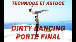 TUTO Dirty dancing le porté final Astuce et Technique [upl. by Favata724]