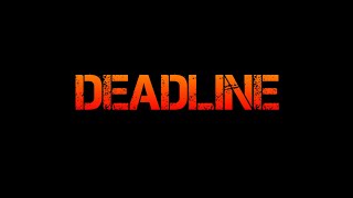 Deadline Trailer [upl. by Akirahs]