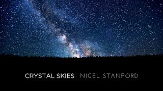 Crystal Skies  Nigel Stanford  4k TimeLapse [upl. by Lon]