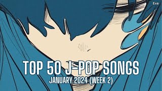 TOP 43 JPop Songs Chart  January 2024 Week 2 [upl. by Korrie]