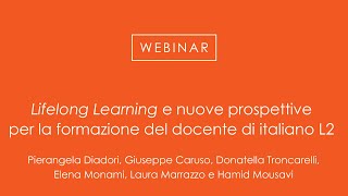 Lifelong Learning e nuove prospettive per la formazione del docente di italiano L2 [upl. by Adahsar]