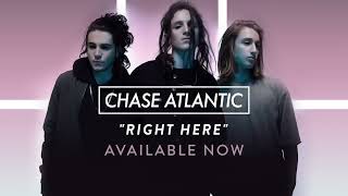 Chase Atlantic  quotRight Herequot Official Audio [upl. by Aliehc952]