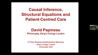 David Papineau Causal Inference Structural Equations and PatientCentred Care [upl. by Curry]