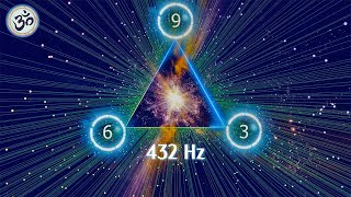 Nikola Tesla 369 Code 432Hz Universal Frequency Healing Music Remove Negative Energy Meditation [upl. by Desimone]