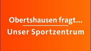 Obertshausen fragt  Unser Sportzentrum [upl. by Oby]