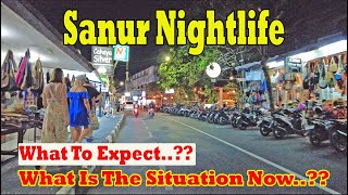 Where To Go In Sanur Bali At Night What Is The Situation Now Sanur Bali nightlife [upl. by Worsham885]