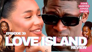 IS AYO GETTING THE ICK  Love Island Season 11 EPISODE 39 recap amp review [upl. by Earahc]