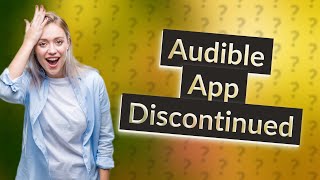 What happened to the Audible app for Windows [upl. by Adiel]