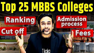 Top 25 MBBS Colleges of India  Govt MBBS  Private MBBS  Deemed  Cut Off  Fees  nta neet2024 [upl. by Hoban33]