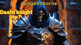 Death knight PvP dungeonborne [upl. by Denby]