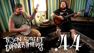 Tejon Street Corner Thieves  44 Acoustic [upl. by Simeon]