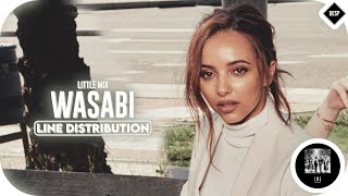 Little Mix  Wasabi  Line Distribution [upl. by Ased]