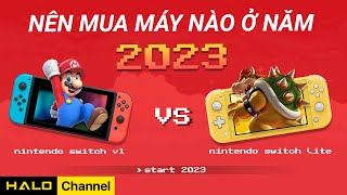 Switch V1 vs Switch Lite có đáng mua trong năm 2023 [upl. by Royal153]