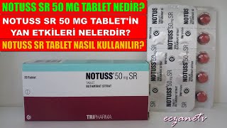 Notuss SR 50 Mg Tablet Nedir Notuss SR Tabletin Yan Etkileri Nedir Notuss SR Nasıl Kullanılır [upl. by Ilhsa]