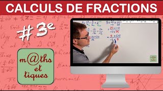 Effectuer des calculs de fractions 1  Troisième [upl. by Enyad]