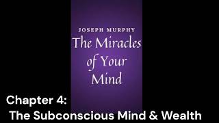 The Miracles of Your Mind by Dr Joseph Murphy Chapter  04 [upl. by Arhez]