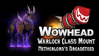 Warlock Class Mount  Netherlords Dreadsteed [upl. by Eve]