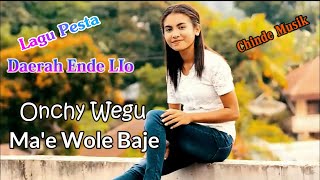 Mae Wole BajeLagu Joget Pesta Daerah Ende LioOnchy Wegu F Eben ToteChinde Musik [upl. by Ydok]