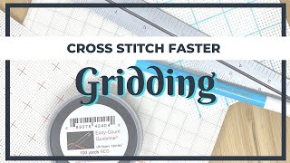 Cross Stitch Faster by Gridding Your Fabric  Cross Stitch for Beginners  Flosstube [upl. by Yhotmit]