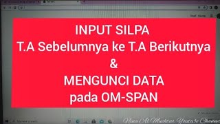 INPUT SILPA DAN KUNCI DATA OMSPAN [upl. by Ical]