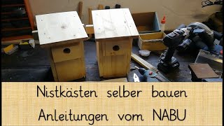 🐦 Nistkasten selber bauen  Anleitungen vom NABU 🐦 [upl. by Yentihw]