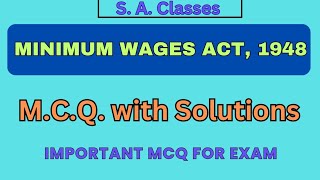 Minimum Wages Act 1948 MCQ Multiple Choice Questions by CS Shalini Agarwal [upl. by Karr]