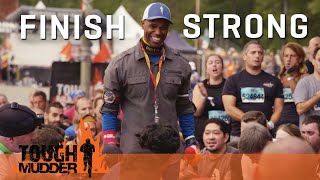 Finish Strong Tough Mudder Inspiration from Mudder Nation  Tough Mudder [upl. by Dexter]