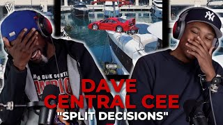 Dave amp Central Cee  Split Decision  FIRST REACTION [upl. by Chamberlain]