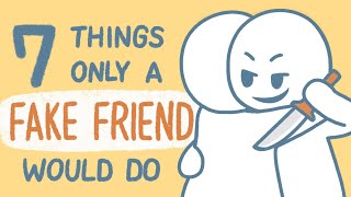 6 Things Only Fake Friends Do Real Humans Version [upl. by Aidualk362]