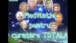 Meditatie puternica de curatare si purificare TOTALA  cu Sfanta Treime Arhangheli si Maestri [upl. by Mullen]