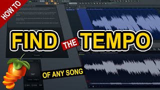 How To Find The Tempo Of Any Song Or Sample in FL studio [upl. by Eal]