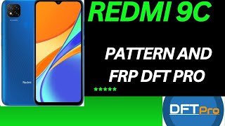 Unlock Redmi 9c With Dft Pro  Remove Pattern amp Frp [upl. by Enymzaj653]