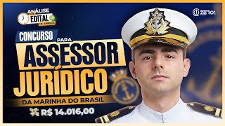 Tudo sobre o Concurso de Assessor Jurídico da Marinha para Bacharéis em Direito  CPT [upl. by Jariv550]