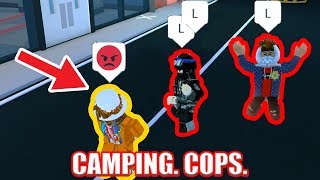 The WORST CAMPING COPS EVER 😡😡😡  Roblox Jailbreak [upl. by Wagstaff]