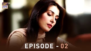 EP02  Pyare Afzal  Hamza Ali Abbasi  Ayeza Khan  Sana Javed  ARY Digital [upl. by Skylar]