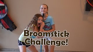 Broomstick Challenge by Bethany G amp Orlaith N  TruthPlusDare [upl. by Yorker]