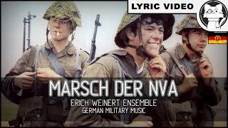 Marsch der Nationalen Volksarmee  Erich Weinert Ensemble⭐ LYRICS GERENG German Military Music [upl. by Lark]