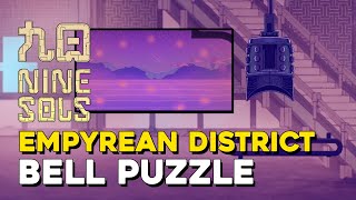 Nine Sols Empyrean District Bell Puzzle Solution Blessed Messages Achievement Guide [upl. by Wistrup]