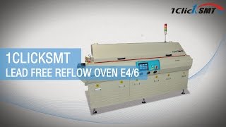 1Clicksmt Reflow Oven E4 and E6 [upl. by Aver]